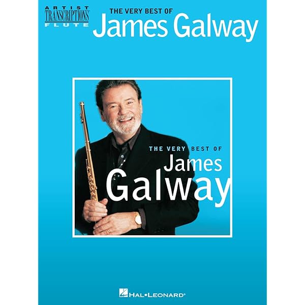 The James Galway Flute Collection: 18 Galway Editions for Flute by