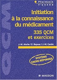 Initiation à la connaissance du médicament