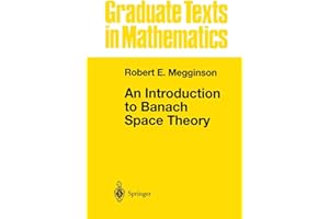 An Introduction to Banach Space Theory (Volume 183)