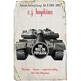 The War on Populism: Consent Factory Essays, Vol. II (2018-2019)