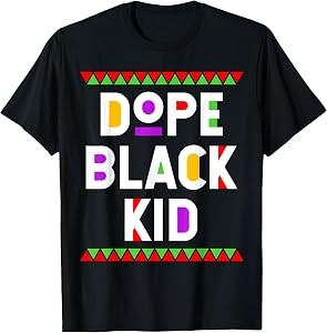 Dope Black Kid African American Black History Month T-Shirt