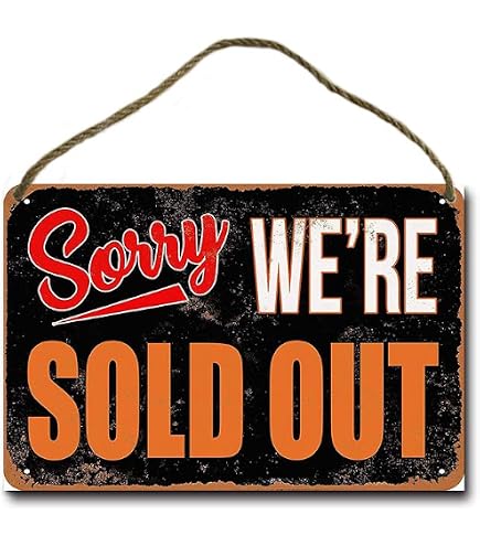 Amazon.com: 8 X 12 Metal Sign - Sorry, We'Re Sold Out - Vintage
