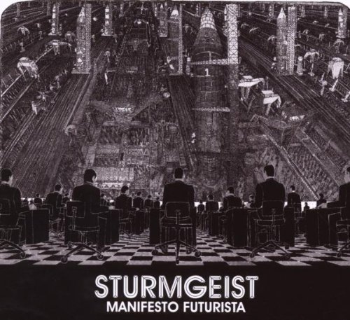 Sturmgeist - Manifesto Futurista Lyrics - Zortam Music