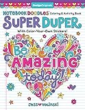 Notebook Doodles Super Duper Coloring & Activity Book: With Color-Your-Own Stickers! (Design Originals) 64 Beautiful Designs, 8 Pages of Stickers, and 20 Fun Color Palettes from Artist Jess Volinski by Jess Volinski