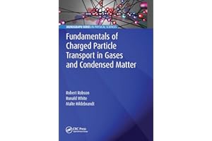 Fundamentals of Charged Particle Transport in Gases and Condensed Matter