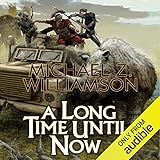 A Long Time Until Now by
