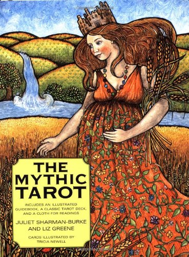 The Mythic Tarot: Greene, Liz, Sharman-Burke, Juliet: 9780743219198