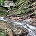 Indiana, Wild & Scenic 2018 12 x 12 Inch Monthly Square Wall Calendar, USA United States of America Midwest State Nature (English, French and Spanish Edition) by 