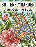 Butterfly Garden: Adult Coloring Book by Laura Lee