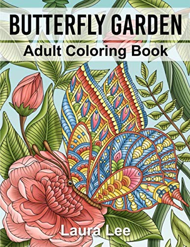 Butterfly Garden: Adult Coloring Book by Laura Lee