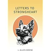 Letters to Strongheart