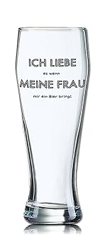 Lustiges Bierglas Weizenbierglas Bayern 0,5L - Dekor: ICH LIEBE es wenn MEINE FRAU mir ein Bier bringt