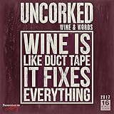 Uncorked Wine & Words Primitives by Kathy 2017 Wall Calendar