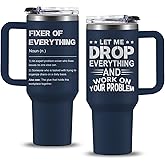 NIAXAUYT Let Me Drop Everything 40oz Stainless Steel Insulated Tumbler, Funny Gifts for Coworker Boss Day Gift for Men, Fixer of Everything Gifts for Birthday/Christmas/Appreciation Office Mug