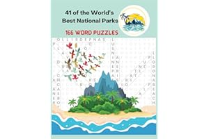 41 of the World's Best National Parks Word Puzzle Book: 166 Puzzles with Keywords, Animals, Birds, and Plants from Asia, Australia, Europe, Africa, South America and North America