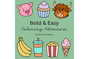 Bold and Easy: Colouring Adventures