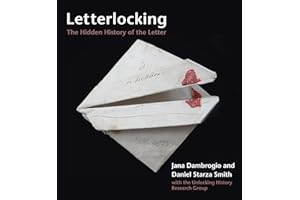 Letterlocking: The Hidden History of the Letter