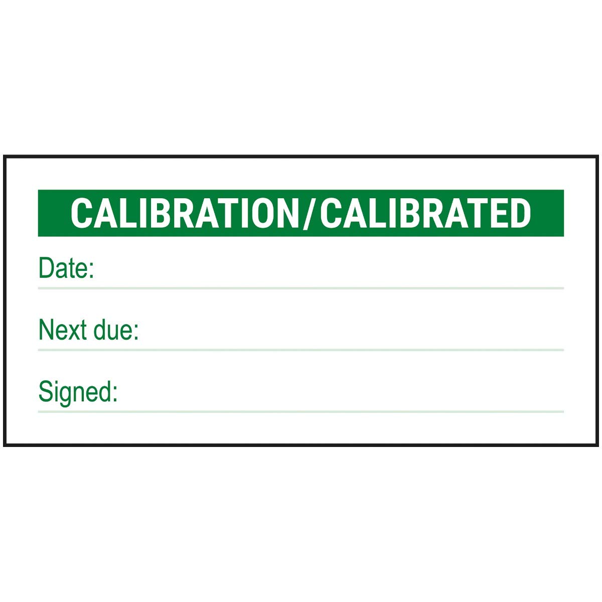 V Safety Write - On - Calibration/Calibrated Sticker - Green - 51x25mm (Roll of 250)