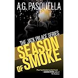 Season of Smoke (The Jack Palace Series, 3)