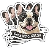 3 Pcs Life is Better with a French Bulldog Stickers, Cute Dog Quote Vinyl Decals for Laptop, Notebook, Hydro Flask, Water Bottle, Car Bumper, Scrapbook, Gift for Frenchie Lovers, Dog Mom 3 Inches