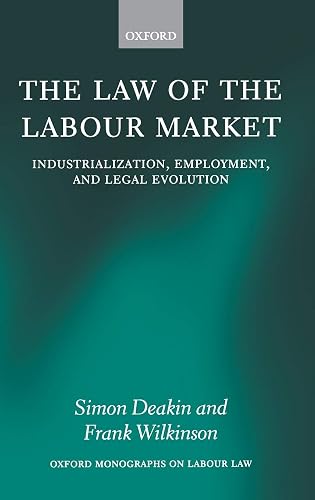 Download The Law of the Labour Market: Industrialization, Employment, and Legal Evolution PDF