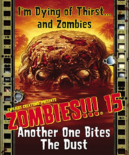 Zombies!!!: 15 - Another One Bites the Dust