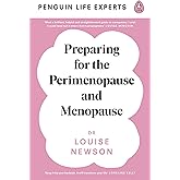 Preparing for the Perimenopause and Menopause: No. 1 Sunday Times Bestseller (1) (Penguin Life Expert Series)