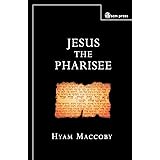 Jesus the Pharisee