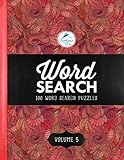 Word Search: 100 Word Search Puzzles: Volume 5: Includes 100 Bonus Pages of Stress Relieving Colouring Patterns & Designs by Papeterie Bleu