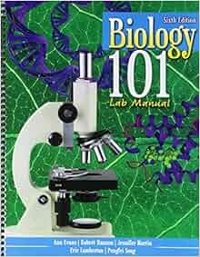 Amazon.com: Biology 101 Lab Manual (9781524942861): Ann S Evans, Eric Lamberton, Jennifer M ...