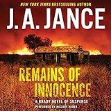 Remains of Innocence: A Brady Novel of Suspense