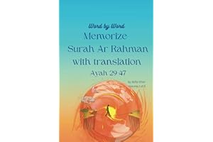 Word by Word Memorize Surah Ar Rahman Ayah 29-47: Islamic Book for Children