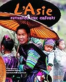 L'Asie racontée aux enfants (French Edition) by
