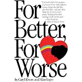 For Better For Worse