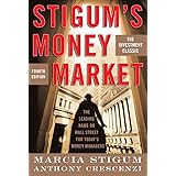 Stigum's Money Market, 4E