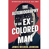 The Autobiography of an Ex-Colored Man
