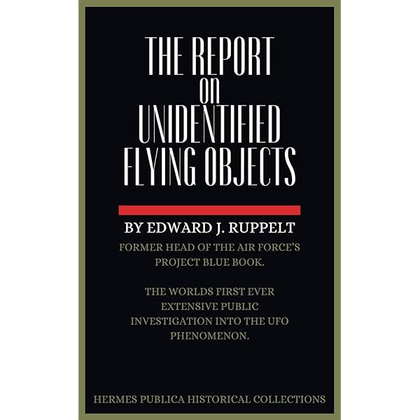 未確認飛行物体に関する報告　エドワード．J.ルッペルト著 Amazon.co.jp: 未確認飛行物体に関する報告 : エドワード J