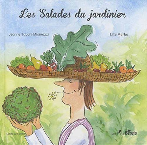 Les  salades du jardinier