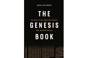 The Genesis Book: The Story of the People and Projects That Inspired Bitcoin