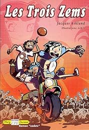 Les  trois Zems