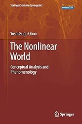 The Nonlinear World: Conceptual Analysis and