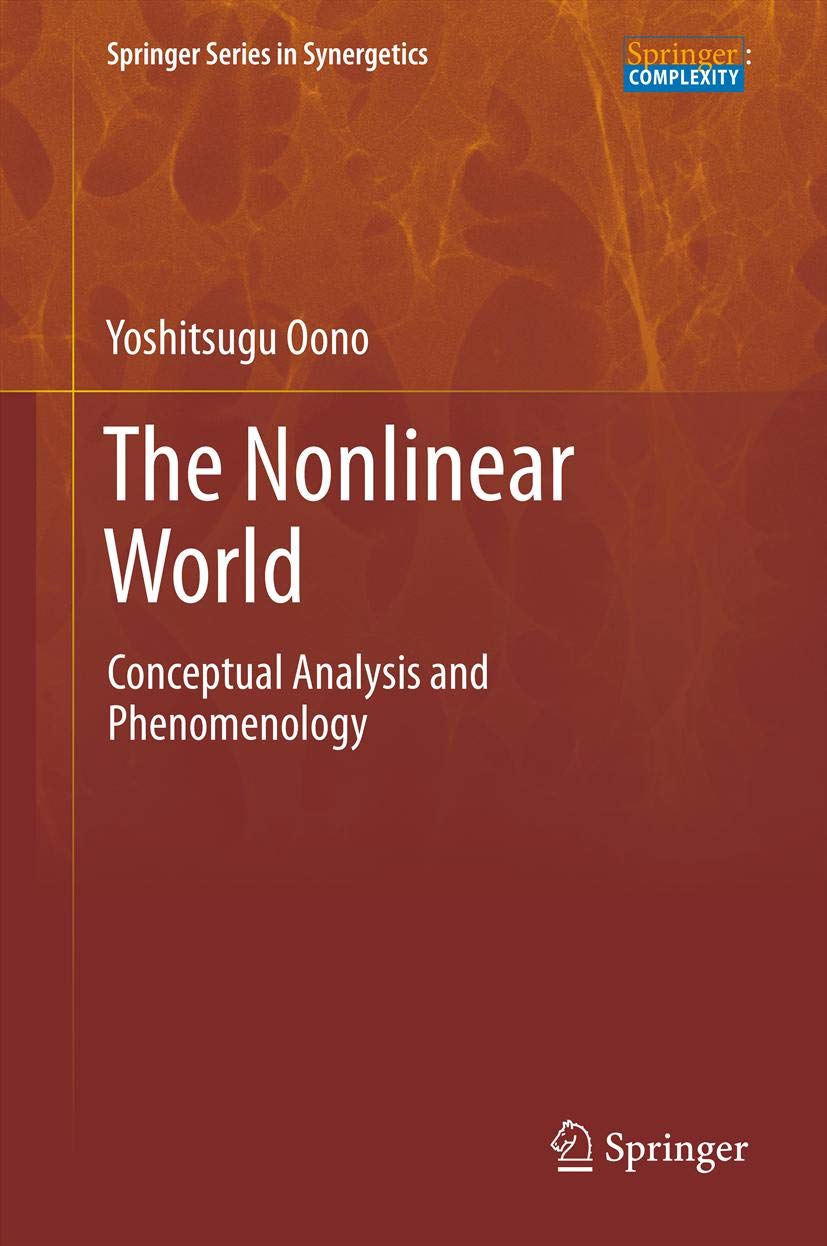 The Nonlinear World: Conceptual Analysis and