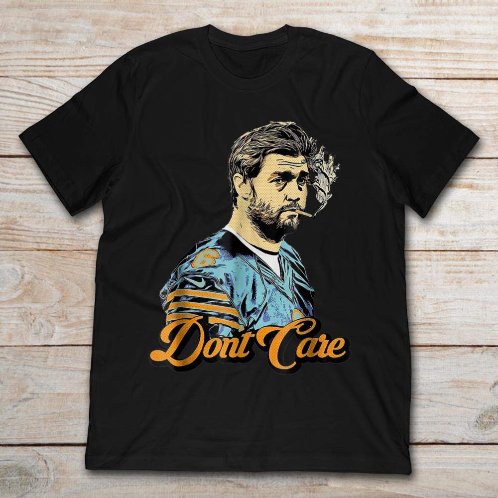 Smoking Jay Cutler Don T Care Shirts Teevimy