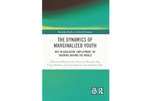 The Dynamics of Marginalized Youth: Not in Education, Employment, or Training Around the World