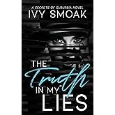 The Truth in My Lies (Secrets of Suburbia)