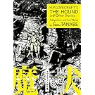 H.P. Lovecraft's The Hound and Other Stories