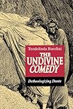 The Undivine Comedy