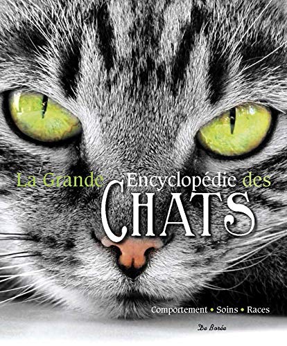 La grande encyclopédie des chats by Collectif