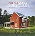 Prefabulous + Almost Off the Grid: Your Path to Building an Energy-Independent Home by Sheri Koones, Robert Redford