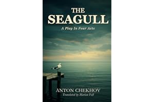 THE SEAGULL: A Play In Four Acts
